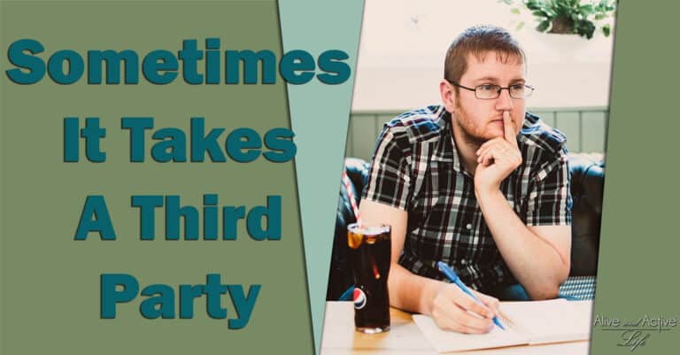 Sometimes It Takes A Third Party Sometimes It Takes A Third Party