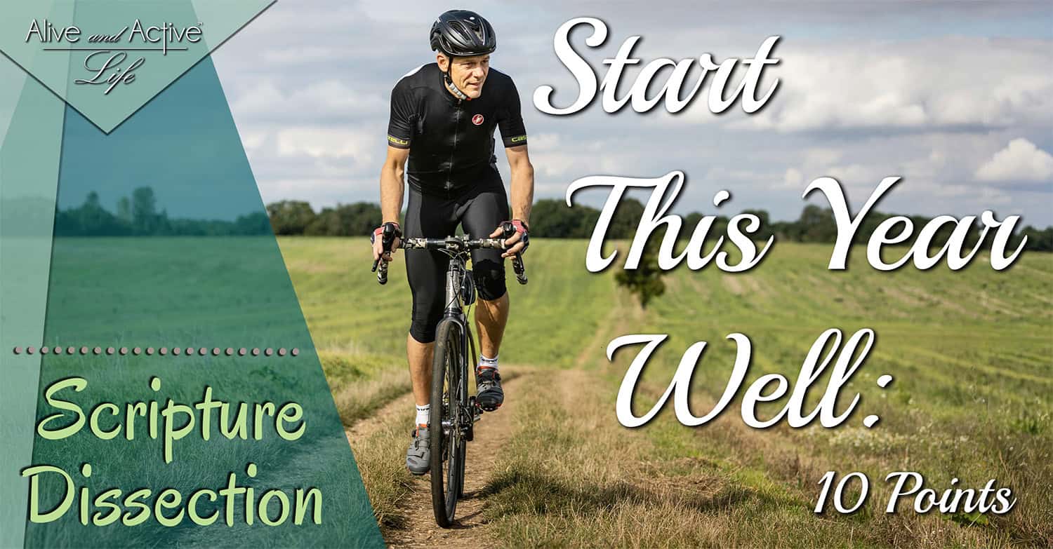 Start This Year Well – 10 Points – Scripture Dissection Start This Year Well - 10 Points - Scripture Dissection