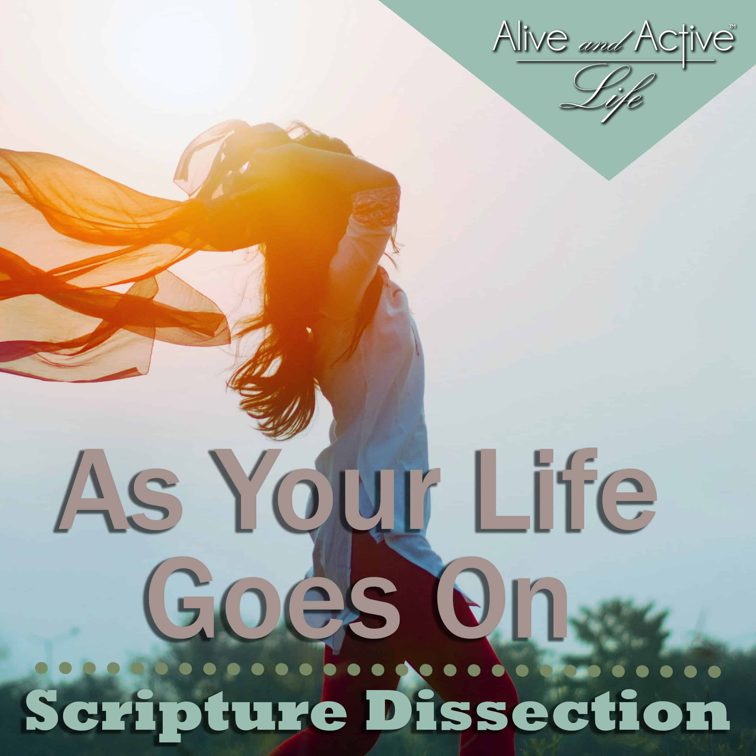 Alive and Active Life